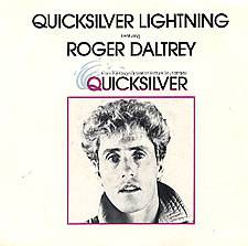 Roger Daltrey : Quicksilver Lightning